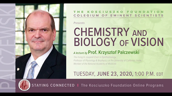 Chemistry and Biology of Vision - A webinar with P...