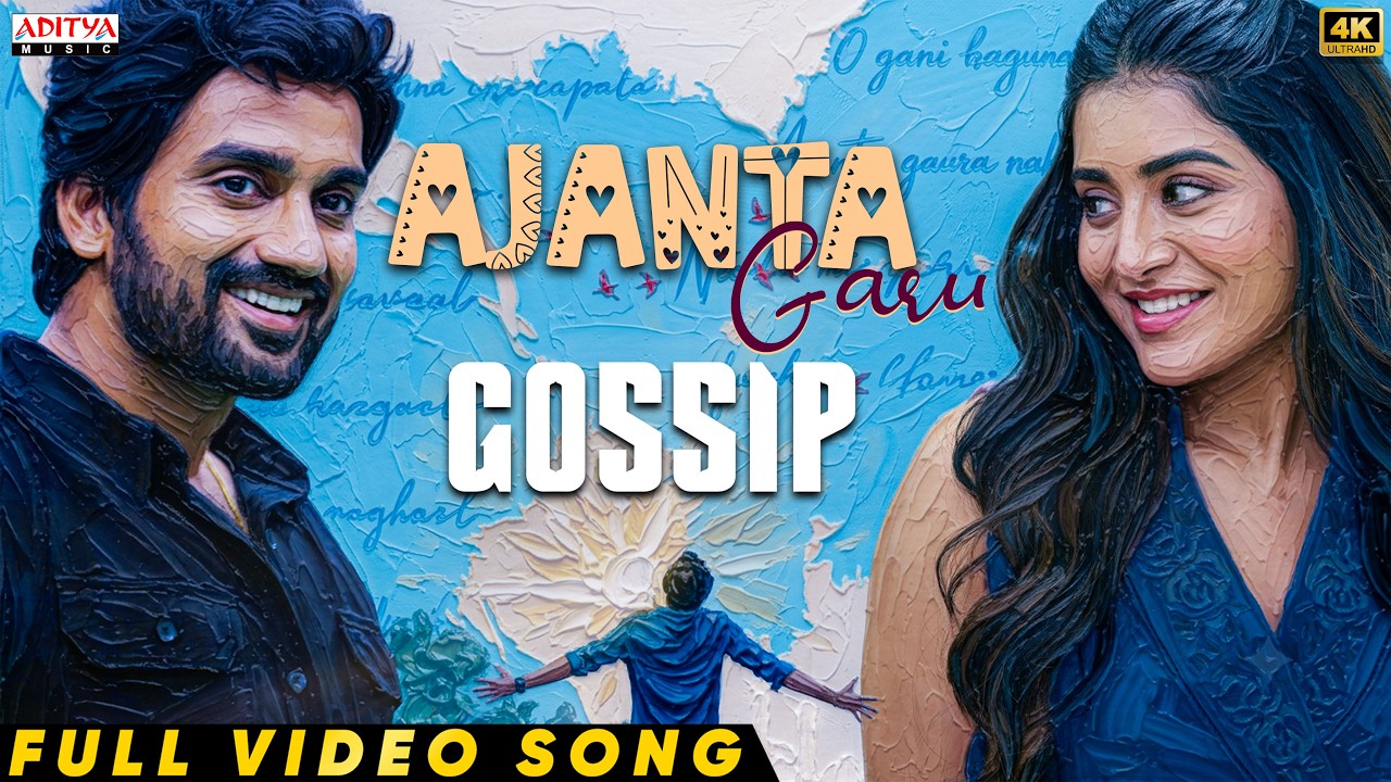 Ajanta Garu Full Video Song | Gossip | Rashi Singh | Shakthikanth Karthick | Vaibhav Koundinya