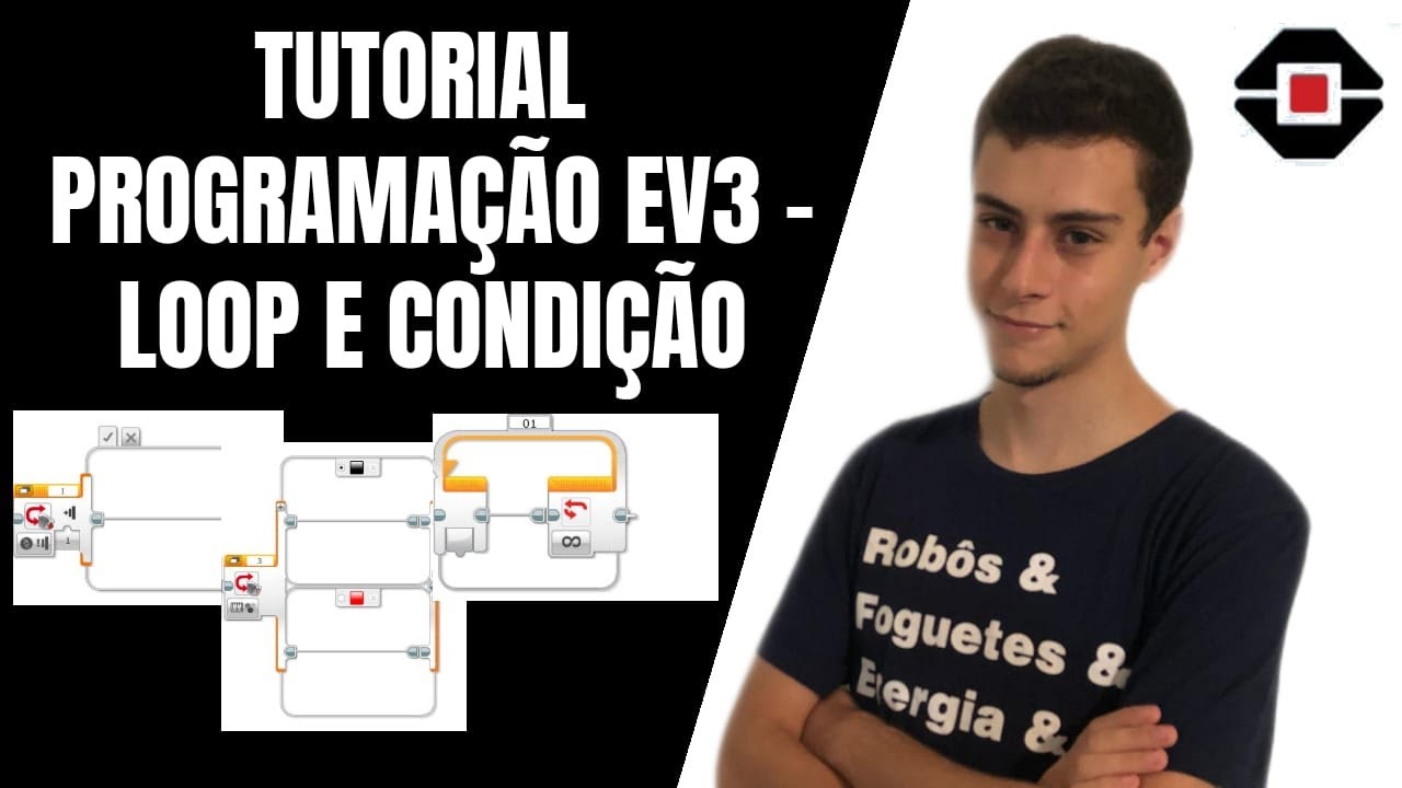 TUTORIAL DE PROGRAMAÇÃO EV3 - #3 LOOP E CONDIÇÃO - YouTube