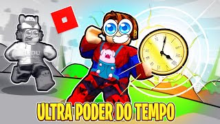 Ultra Poder do Tempo no Roblox🕗