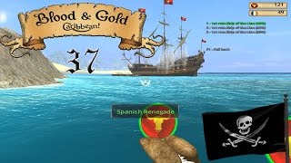 Lets Play Blood & Gold: Caribbean! Season 4 Episode 37: The Siege of Tortola