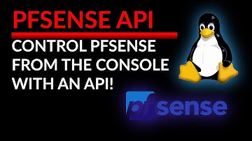 Howto: Control PFSense from an API