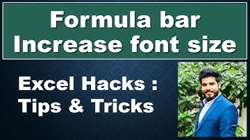 Increase Font Size of Formula Bar Better Excel Presentations