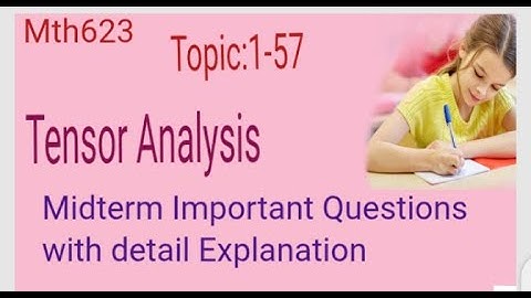 Mth623 Topic:18-23 Handwritten notes Tensor Analysis