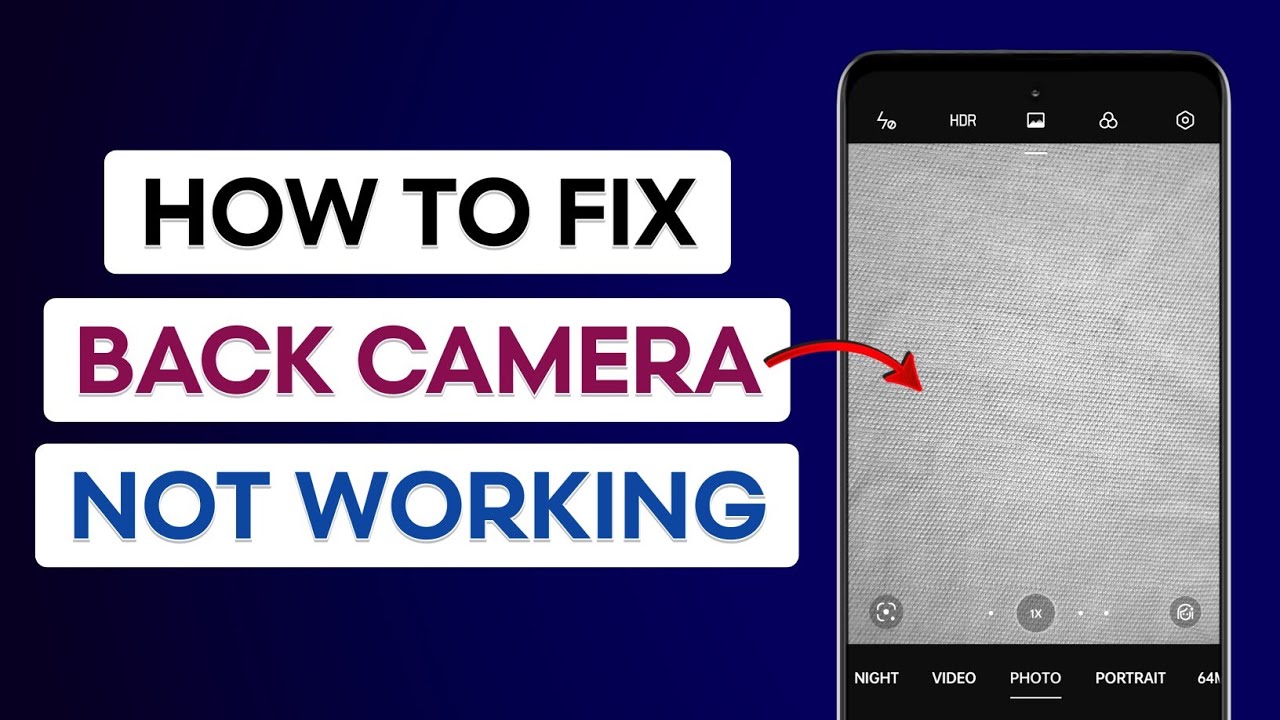 How To Fix Back Camera Not Working Android | Back Camera Not Opening ...