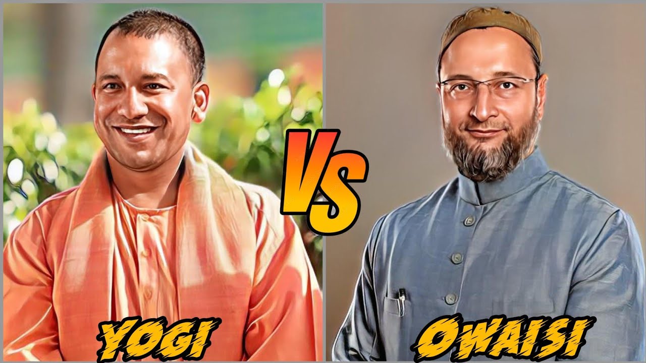 Yogi Adityanath Vs Asaduddin Owaisi Full Comparison YouTube yogi-adityanath-vs-asaduddin-owaisi-full-comparison-youtube
