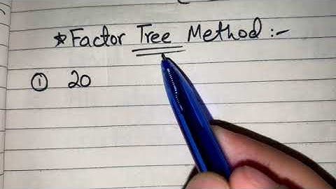 How to find factors of 20 by Factor Tree Method