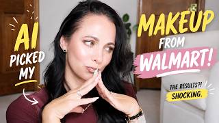 I Asked AI to Pick the BEST Makeup at Walmart…Why Is This So Good?! 😳