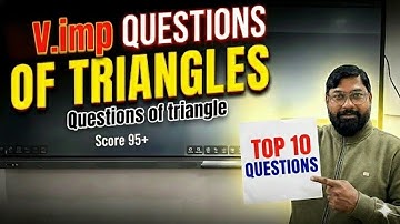 CLASS 10 MATHS  CHAPTER 6 TRIANGLES MOST IMPORTANT QUESTIONS PYQ