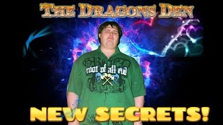 TheDragonsDen: NEW SECRETS!