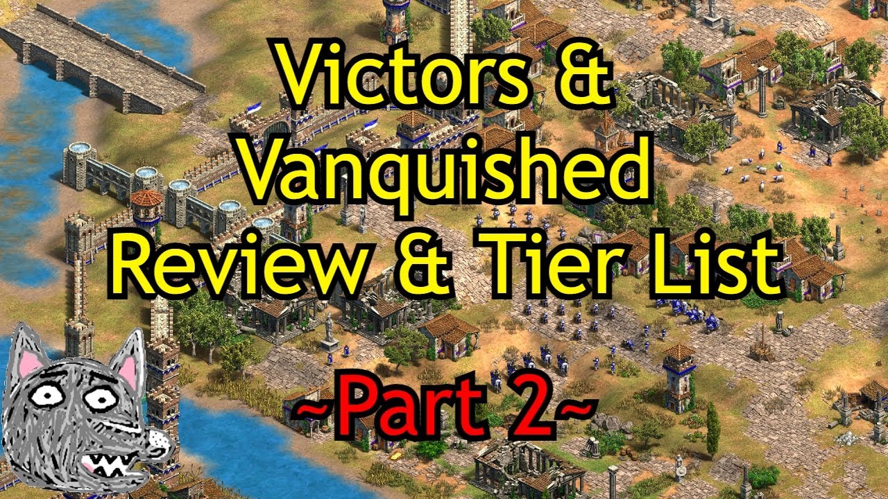 Victors and Vanquished Review & Tier List - Part 2 | AoE2: DE