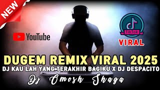 Download Lagu REMIX FUNKOK VIRAL 2025 DJ KAU LAH YANG TERAKHIR BAGIKU X DJ DESPACITO ‼️ MP3 Download Lagu REMIX FUNKOK VIRAL 2025 DJ KAU LAH YANG TERAKHIR BAGIKU X DJ DESPACITO ‼️ MP3