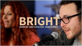 Video thumbnail of "Echosmith - Bright (Acoustic Cover by Jake Coco feat. Nina Storey) - Official Music Video"