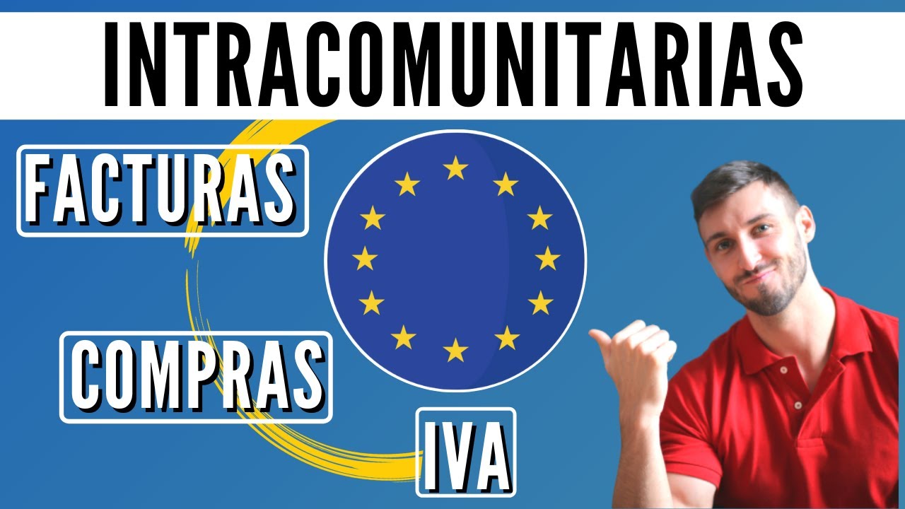 IVA Intracomunitario 🇪🇺 COMPRAS , FACTURAS y OPERACIONES intracomunitarias 😱 VIES y ROI