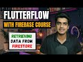 Retrieving Data From Firestore Collection | FlutterFlow With Firebase Course