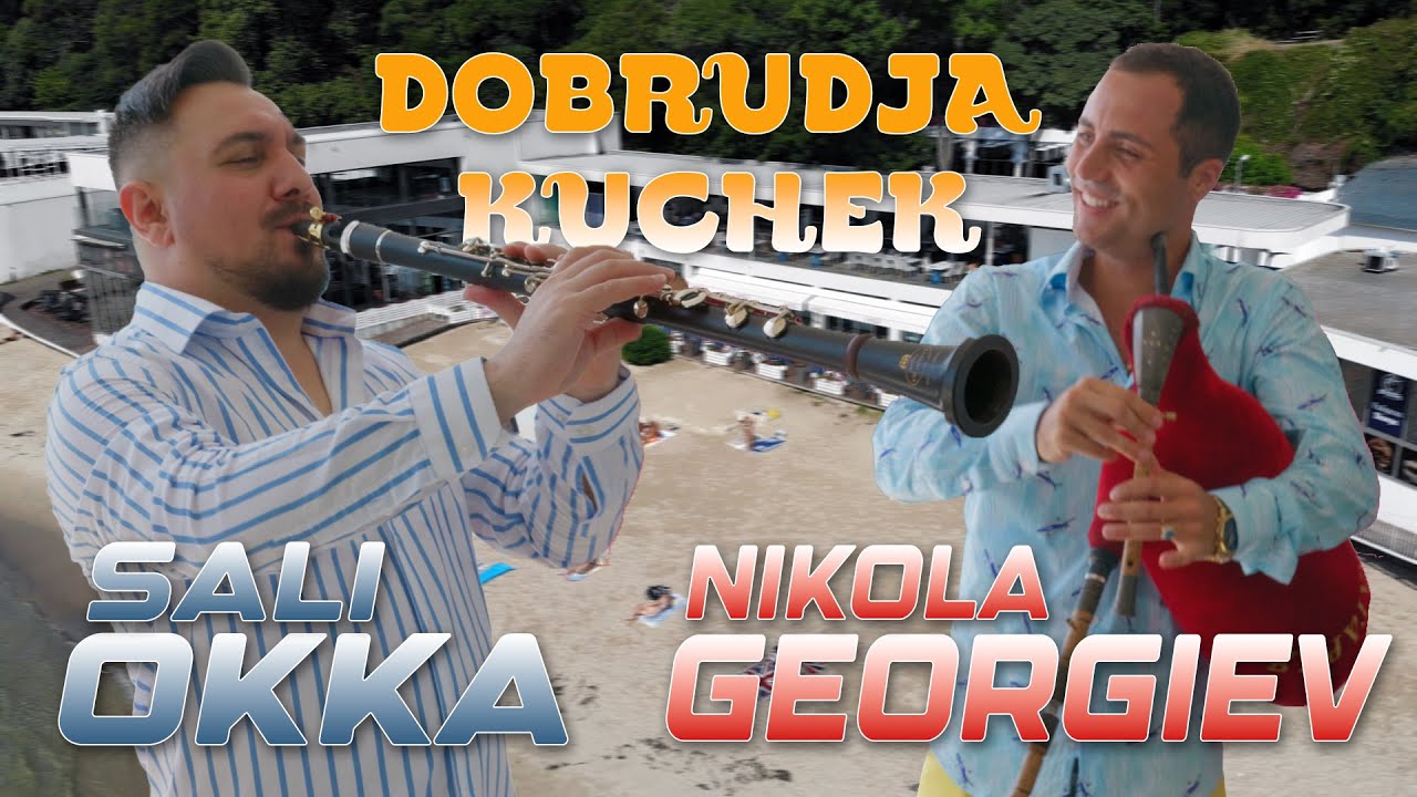 SALI OKKA x NIKOLA GEORGIEV - "DOBRUDJA" KUCHEK