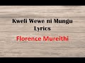 Florence Mureithi - Wewe Ni Mungu Lyrics