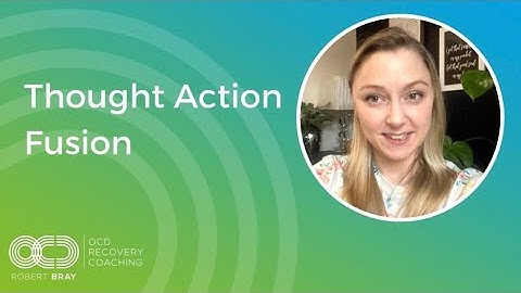 Thought Action Fusion