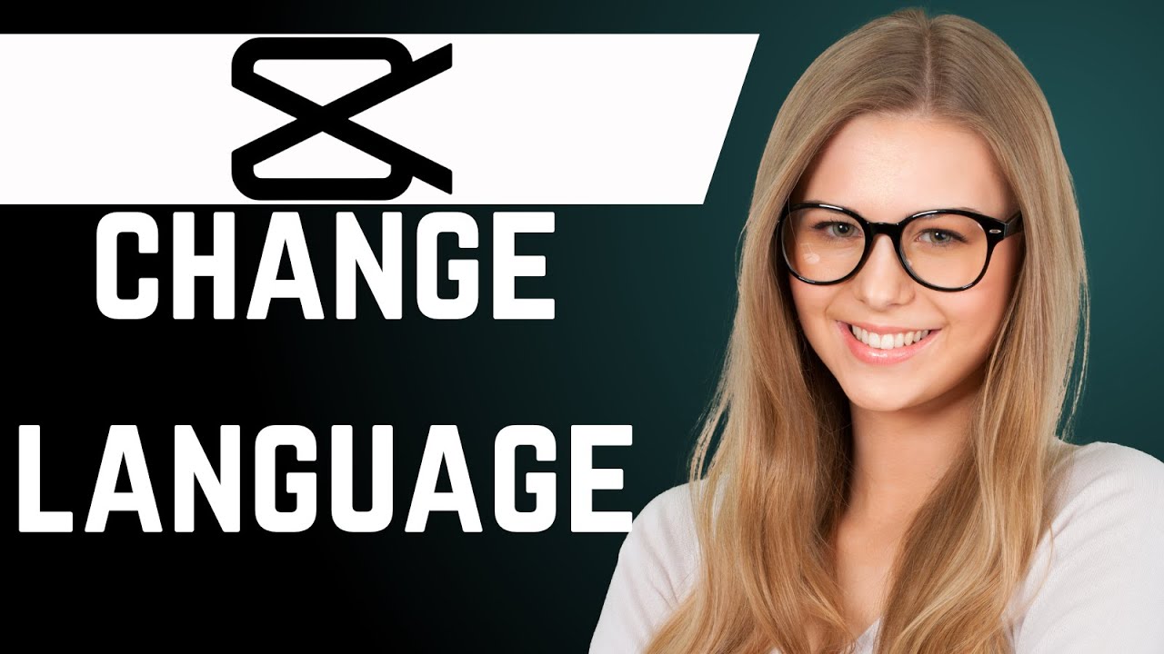 How to Change Language on Capcut - YouTube