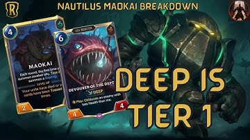 Could Deep Finally Be Tier 1? Nautilus Maokai Is Crushing The Meta | Legends of Runeterra