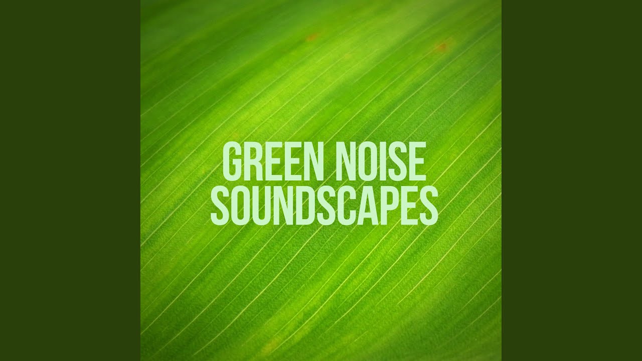 Windy Night Green Noise YouTube Music