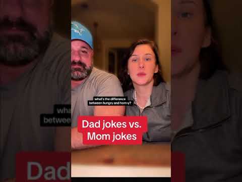 Dad jokes vs. mom jokes, part 4