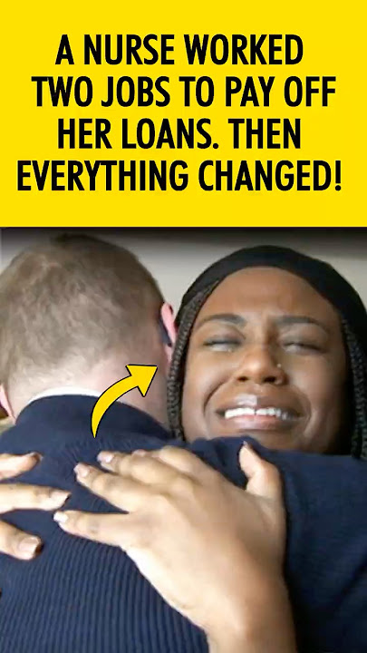 A Nurse Worked Two Jobs to Pay Off Her Loans. Then Everything Changed! #shorts #lifestory