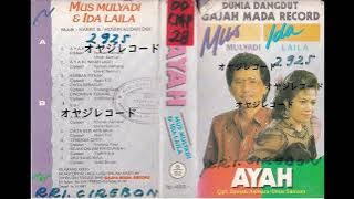 Ayah / Mus Mulyadi & Ida Laila DLL (Original FUll)