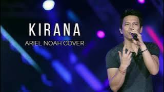 Dewa 19 kirana cover lagu Ariel Noah