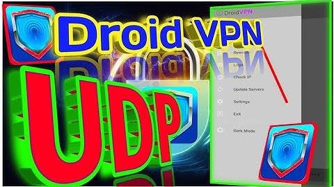 How to Set Up Droid VPN UDP Settings:  Step-by-Step Guide