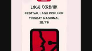 Full Album 6 LAGU TERBAIK FESTIVAL LAGU POPULER TINGKAT NASIONAL VI /1978