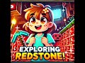 FearlessEssema explores Redstone - episode 2