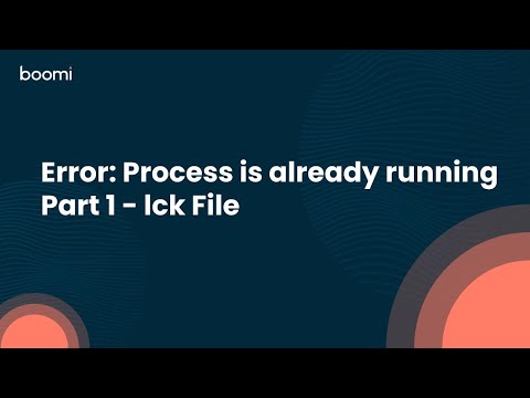 Error: Process is already running - Part 1 - lck File