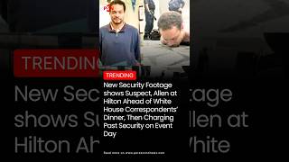 Security Footage Shows Suspect Cole Allen at Hilton Before WHCA Dinner Shooting