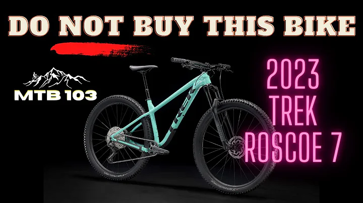 WARNING: Do NOT Buy The 2023 TREK ROSCOE 7! MTB103...