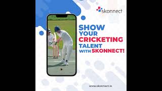 Show your Cricketing Talent with SKonnect! screenshot 4