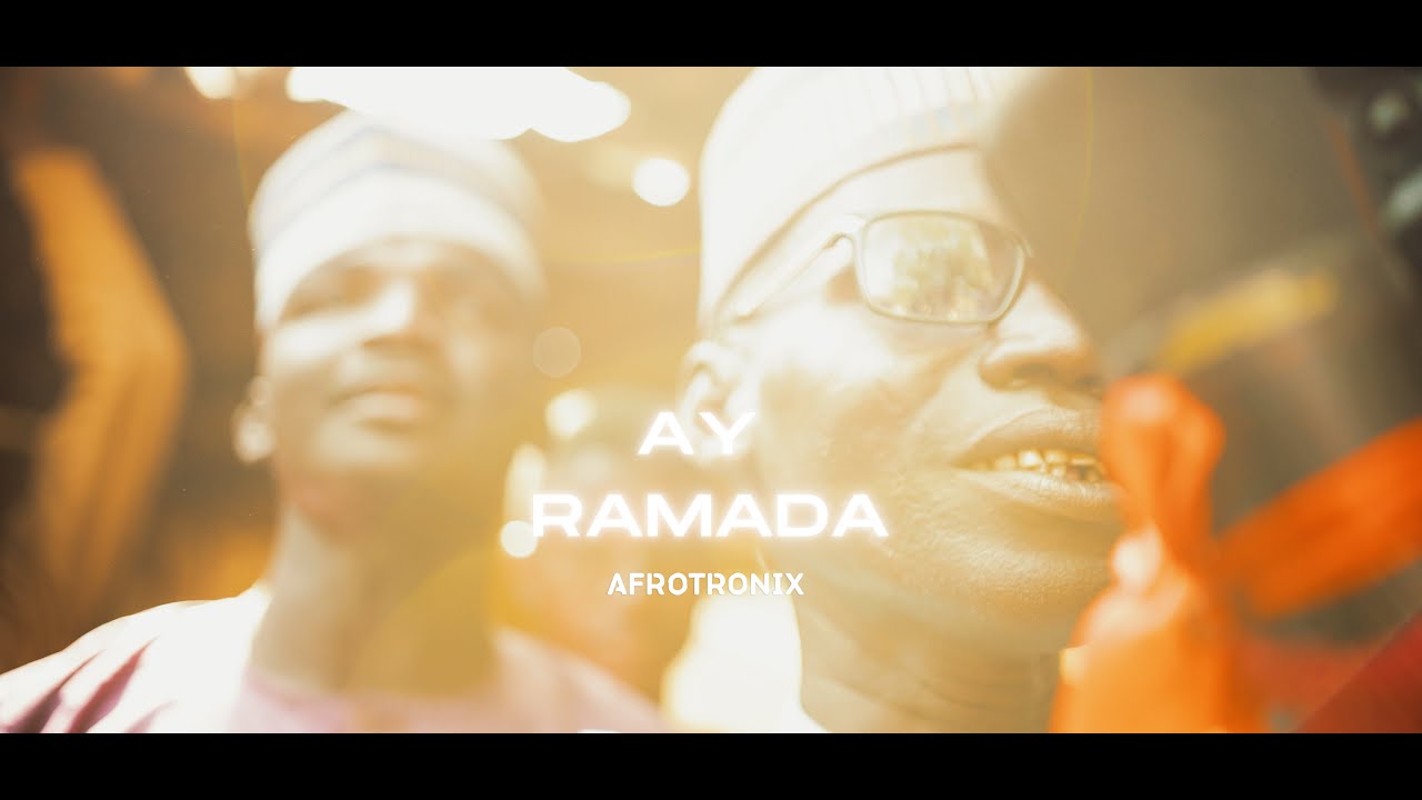 Watch AY RAMADA - AFROTRONIX (OFFICIAL MUSIC VIDEO) on YouTube Watch AY RAMADA - AFROTRONIX (OFFICIAL MUSIC VIDEO) on YouTube