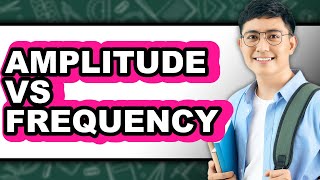 Amplitude Vs Frequency - 2025 Comparison