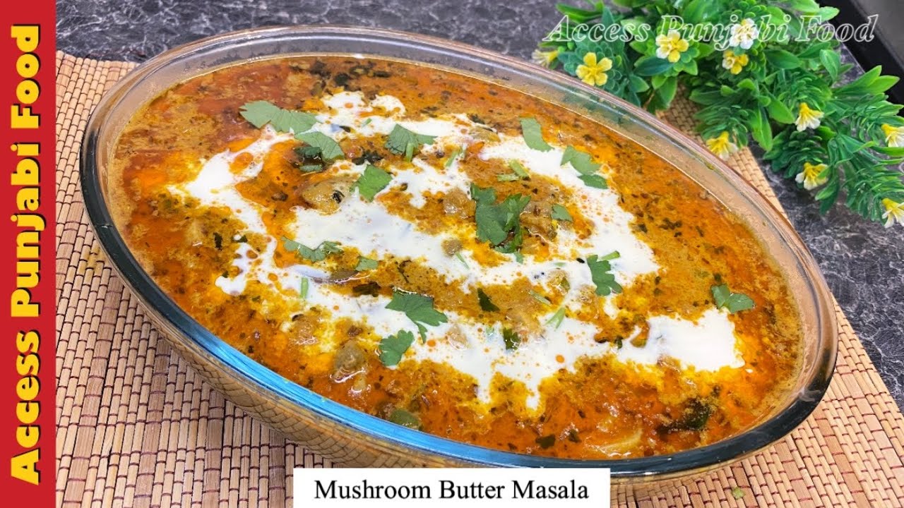 Mushroom Butter Masala Recipe Mushroom Curry Mushroom Ki Sabji