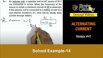 Class 12 Physics | Alternating Current | #47 Solved Example-14 on AC | For JEE & NEET