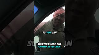 THIS Texas Cop gets owned