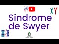 Síndrome de Swyer | SAG UEL