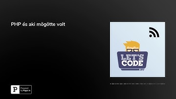 PHP és aki mögötte volt