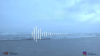 Serpihan Hati - Utopia cover Silvia Nicky