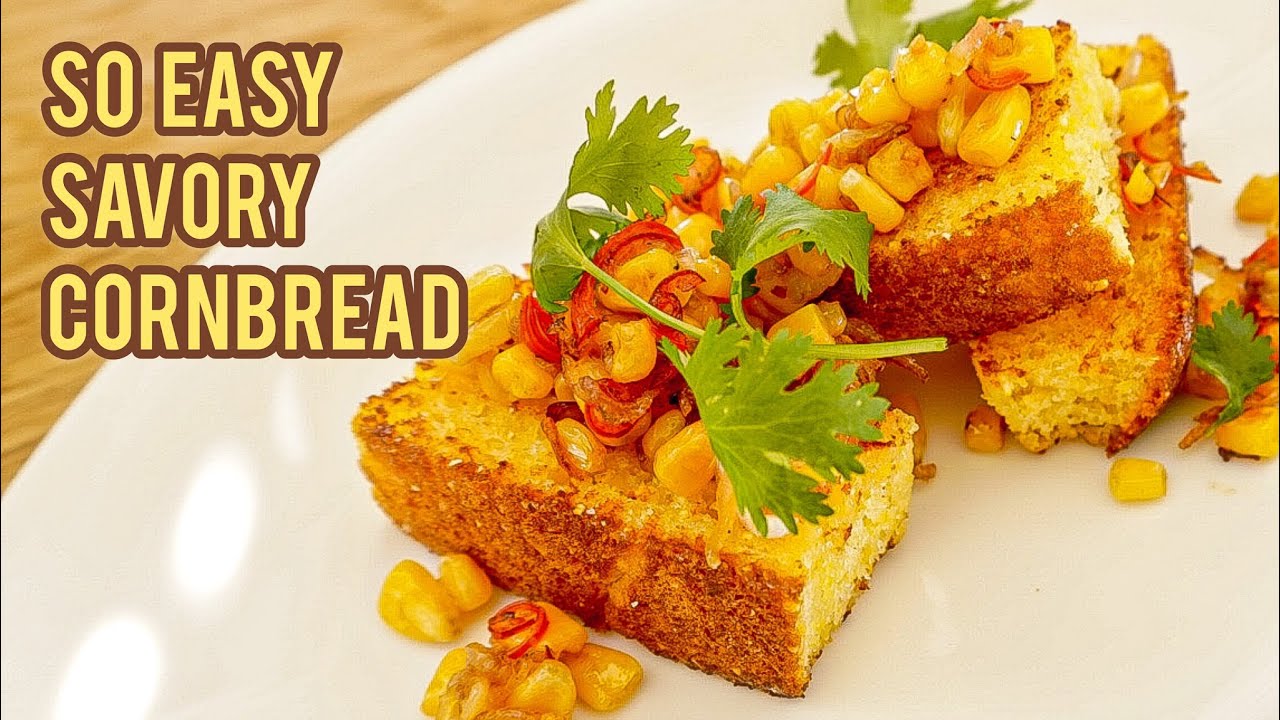 Savory Cornbread & Corn Butter [Quick and Easy]