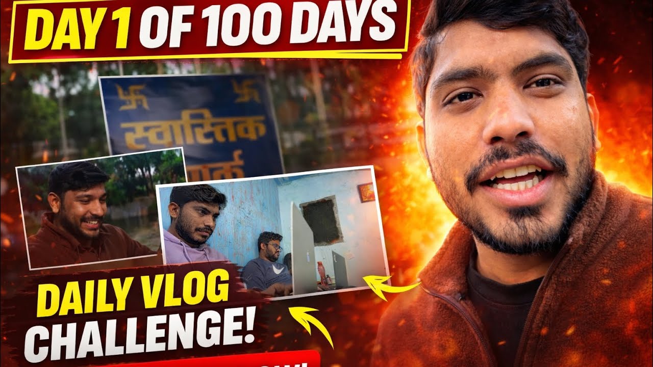 I Started 100 Days Daily Vlog Challenge (Day 1) | No Excuses 🔥 | Rahul Verma Vlogs