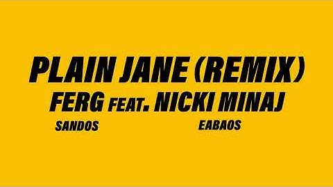FERG - Plain Jane REMIX (Official Audio) ft. Nicki Minaj