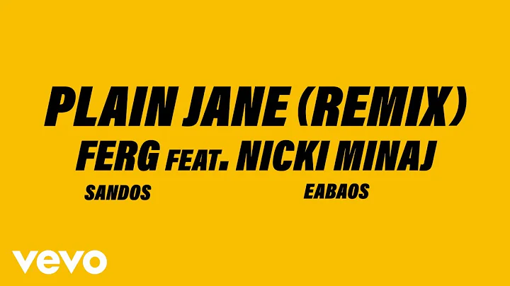 A$AP Ferg - Plain Jane REMIX (Official Audio) ft. ...