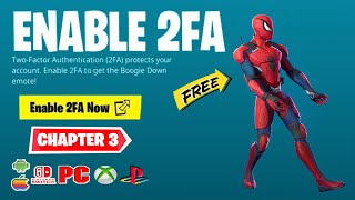 How To Enable 2Fa Two Factor Authentication In Fortnite Chapter 3 Season 3 Free Emotes & Skins