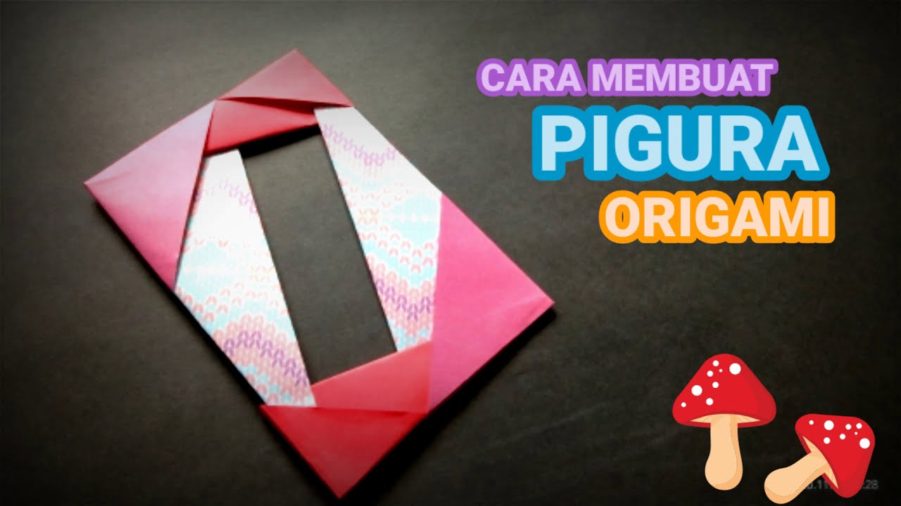 caramembuatpiguraorigami CARA MEMBUAT PIGURA ORIGAMI YouTube
